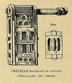 Crécelle du XIVe&nbsp;siècle