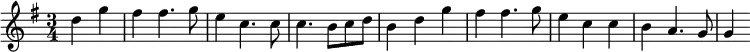 {\time 3/4
\key g \major
\partial 2 d''4 g'' fis'' fis''4. g''8 e''4 c''4. c''8 c''4. b'8 c'' d'' b'4 d'' g'' fis'' fis''4. g''8 e''4 c'' c'' b' a'4. g'8 g'4
}