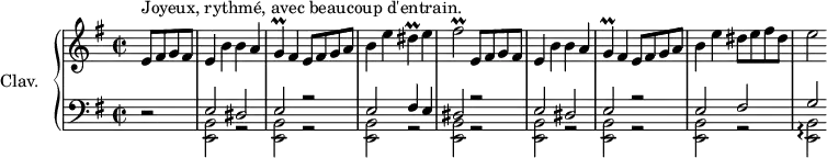 \version "2.18.2"
\header {
tagline = ##f
% composer = "Jean-Philippe Rameau"
% opus = "K. 499"
% meter = "Andante"
}
%% les petites notes
trillG = { \tag #'print { g4\prall } \tag #'midi { a16 g a g } }
trillDis = { \tag #'print { dis4\prall } \tag #'midi { e16 dis e dis } }
trillFis = { \tag #'print { fis2\prall } \tag #'midi { g16 fis g fis~ fis4 } }
arpegis = { \tag #'print { << { g'2 } \\ { < e, b' >2\arpeggio } >> } \tag #'midi { \grace { e8~ b' gis'~ } < e b' g' >2 } }
upper = \relative c'' {
\clef treble
\key e \minor
\time 2/2
\tempo 2 = 120
\set Staff.midiInstrument = #"harpsichord"
\override TupletBracket.bracket-visibility = ##f
\partial 2
s8*0^\markup{Joyeux, rythmé, avec beaucoup d'entrain.}
e,8 fis g fis | e4 b' b a | \trillG fis4 e8 fis g a | b4 e \trillDis e4 | \trillFis e,8 fis g fis |
% ms. 5
e4 b' b a | \trillG fis4 e8 fis g a | b4 e dis8 e fis dis | e2 |
% ms. x
% ms. x
% ms. x
}
lower = \relative c {
\clef bass
\key e \minor
\time 2/2
\set Staff.midiInstrument = #"harpsichord"
\override TupletBracket.bracket-visibility = ##f
% ************************************** \appoggiatura a16 \repeat unfold 2 { } \times 2/3 { } \omit TupletNumber
r2 | << { e2 dis | e r2 | e2 fis4 e | dis2 r2 | e2 dis | e r2 e2 fis } \\ { \repeat unfold 7 { < e, b' >2 r2 } } >>
% ms. 8
\arpegis % << { g'2\arpeggio } \\ { < e, b' >2\arpeggio } >>
% ms. x
% ms. x
% ms. x
}
thePianoStaff = \new PianoStaff <<
\set PianoStaff.instrumentName = #"Clav."
\new Staff = "upper" \upper
\new Staff = "lower" \lower
>>
\score {
\keepWithTag #'print \thePianoStaff
\layout {
#(layout-set-staff-size 17)
\context {
\Score
\override SpacingSpanner.common-shortest-duration = #(ly:make-moment 1/2)
\remove "Metronome_mark_engraver"
}
}
}
\score {
\keepWithTag #'midi \thePianoStaff
\midi { }
}