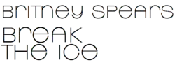 Description de l'image Britney Spears - Break the Ice Logo.png.