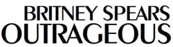 Description de l'image Britney Spears - Outrageous Logo.png.