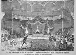 Fête donnée pour l'inauguration, Univers Illustré du 6 nov. 1869, le khédive au cirque Rancy.