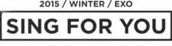 Description de l'image EXO, Sing for You.png.