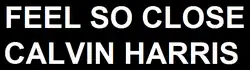 Description de l'image Feel So Close - Calvin Harris.png.