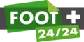 Logo de Foot+ 24/24 du 17 mai 2011 au 12 juin 2022.
