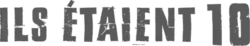 Description de l'image Ils_étaient_dix.png.