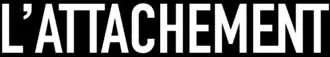 Description de l'image L'Attachement.png.