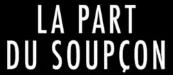 Description de l'image La_part_du_soupçon.png.