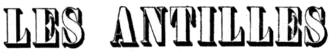 Image illustrative de l’article Les Antilles