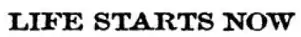 Description de l'image Life Starts Now.png.