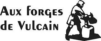 Aux Forges de Vulcain