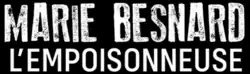 Description de l'image Marie_Besnard,_l'empoisonneuse.png.