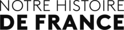 Description de l'image Notre_histoire_de_France.png.