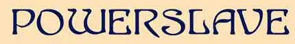 Description de l'image Powerslave.png.