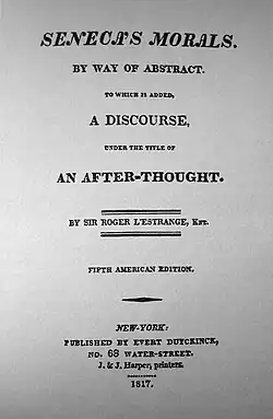 Seneca's Morals, 1817, édition américaine, premier livre publié par Harper. La lettre 47 pourrait avoir influencé le nom du village de Seneca.