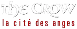 Description de l'image The Crow - La Cité des anges.png.
