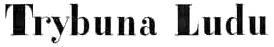Image illustrative de l’article Trybuna Ludu