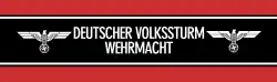 3. Brassard  Deutscher Volkssturm / Wehrmacht.