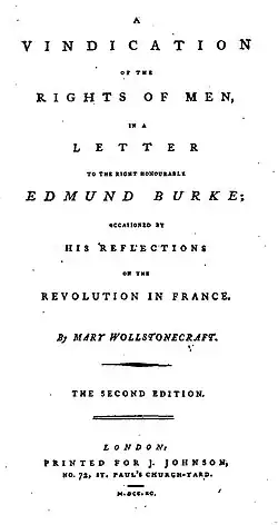 La page de titre se traduit par «&nbsp;A Vindication of the Rights of Men (une Défense des droits des hommes), dans une lettre au très honorable Edmund Burke&nbsp;; occasionnée par ses réflexions sur la Révolution en France. Par Mary Wollstonecraft. Seconde Édition. Londres&nbsp;: Imprimé par J. Johnson, No. 72, St. Paul's Church-Yard. M.DCC.XC.&nbsp;»