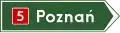 Panneau d'indication sur la route nationale (droga krajowa) n°5