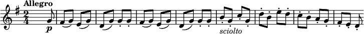 
\relative c'' {
  \version "2.18.2"
  \key g \major
  \numericTimeSignature
  \time 2/4
  \tempo "Allegro"
  \tempo 4 = 130
    s4. g8\p fis (g) e (g) d (g) g-. g-.
    fis (g) e (g) d (g) g-. g-.
    b-. _\markup { \italic "sciolto"}  g-. c-. g-. d'-. b-. e-. d-.
    c-. b-. a-. g-. fis-. e-. d-.
  }
