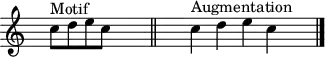 
\header { 
  tagline = ##f
}

\score {
  \new Staff \with {
     \remove "Time_signature_engraver"
  }
<<
  \relative c'' {
    \key c \major
    \time 12/1
    %\set Staff.midiInstrument = #"violin" 
    \override TupletBracket #'bracket-visibility = ##f 
    %\autoBeamOff

     %%%%%%%%%
     s4 c8^"Motif" d e c s4 \bar "||" s2  c4^"Augmentation" d e c s4 \bar "|."

  }
>>
  \layout {
     \context { \Score \remove "Metronome_mark_engraver" }
  }
  \midi {}
}
