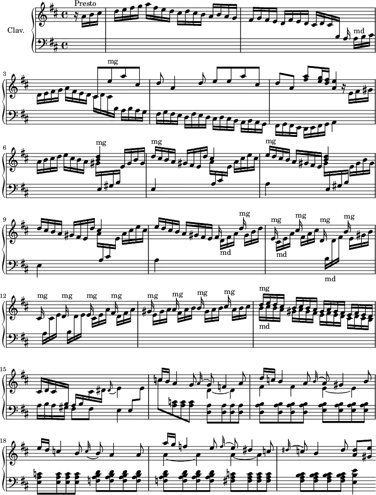 
\version "2.18.2"
\header { 
  tagline = ##f
}

%% les petites notes
trillBes = { \tag #'print { bes\trill } \tag #'midi { c32 bes c bes } }

% \repeat unfold 2 {}
upper = \relative c'' {
  \clef treble
  \key d \major
  \time 4/4
  \tempo 4 = 120
  \set Staff.midiInstrument = #"harpsichord"

    \partial 4
    s8*0^\markup{Presto}
    r16 a16 b cis | d e fis g a fis e d cis d cis b a b a g | fis g fis e d fis e d \stemUp cis d cis \change Staff = "lower" b | a \stemDown a^\markup{md}[ b cis]   |   \stemDown \change Staff = "upper" d e fis g a fis e d cis d cis \change Staff = "lower" b a b a g |
    % ms. 4
    fis16 g fis e d fis e d cis d cis b a  b a g | fis g fis e d e fis g a4   |   \change Staff = "upper" r16 e''16 fis gis a b cis d e cis b a gis \stemUp \change Staff = "lower"  e, gis b \change Staff = "upper" e gis b gis 
    % ms. 7
    \change Staff = "lower"  e,4 s4
    \stemDown  \change Staff = "upper" a'16  \stemUp \change Staff = "lower" a, cis \stemDown  \change Staff = "upper" e16 a cis e cis    |     \change Staff = "lower" a,4 s4 \stemDown  \change Staff = "upper" gis'16 \stemUp \change Staff = "lower" e,16 gis b  |   \stemDown  \change Staff = "upper" e16 gis b gis \change Staff = "lower" e,4 s4 \stemDown  \change Staff = "upper" a'16 \stemUp \change Staff = "lower" a, cis \stemDown  \change Staff = "upper" e16 a cis e cis   |   \change Staff = "lower" a,4  s4 

 \stemDown  \change Staff = "upper" s16 d16-\markup{md} fis a s16 gis16 b d
     % ms. 11
     s16 cis,16-\markup{md} e a  s16 fis16 a cis s16 \change Staff = "lower" b,16-\markup{md} \change Staff = "upper" d fis s16 e gis b | s16 \change Staff = "lower" a,16  \change Staff = "upper" cis e s16   \change Staff = "lower" b16 \change Staff = "upper" d e s16  cis e a  s16 d, fis a  |   s16 e gis a s16 fis a b s16 gis a b s16 a b cis | b-\markup{md} cis b a gis a gis fis e fis e d cis d cis b | \change Staff = "lower" a b a gis fis8 fis e4 s4 |
     % ms. 16
     \stemUp \change Staff = "upper" c''16 b a4 g8 << { \appoggiatura a32 g8 f4 a8 | \stemUp d16 c b4 a8 \appoggiatura b32 a8 gis4 b8 } \\ { d,4~ d | fis fis e~ e } >>
     % ms. 18
     e'16 d c4 b8 \appoggiatura c32 b8 a4 a8 | << { a'16 g f4 e8 \appoggiatura f32 e8 dis4 c8 | \appoggiatura dis32 c8 b4 dis8 < a dis >[ < gis e' >] } \\ { a4~ a a~ a } >> 

}

lower = \relative c' {
  \clef bass
  \key d \major
  \time 4/4
  \set Staff.midiInstrument = #"harpsichord"

    % *****************************
     s4 s1 s1 s2 \stemUp \change Staff = "upper" cis8 e'^\markup{mg} a cis,
     % ms. 4
     d8 a4 d8 e e a cis, | d a < fis' a >8 < e g >16 < d fis > < a e' >4 s4 | s2 < b d >4^\markup{mg} s4 d16^\markup{mg} cis b a gis fis e d' |
     % ms. 7
     cis4 s4 e16^\markup{mg} d cis b a gis fis e < b' d >4 s4 | d16 cis b a gis fis e d' cis4 s4 | e16 d cis b a gis fis e fis s16 s8 d'16^\markup{mg} s16 s8
     % ms. 11
     e,16^\markup{mg} s16 s8 cis'16^\markup{mg} s16 s8 d,16^\markup{mg} s16 s8 b'16^\markup{mg} s16 s8 | cis,16^\markup{mg} s16 s8 d16^\markup{mg} s16 s8 e16^\markup{mg} s16 s8 fis16^\markup{mg} s16 s8 gis16^\markup{mg} s16 s8 a16^\markup{mg} s16 s8  b16^\markup{mg} s16 s8 cis16^\markup{mg} s16 s8 | d16^\markup{mg} e d cis b cis b a |
     % ms. 14
     gis16 a gis fis e fis e d | cis d cis \change Staff = "lower" b a b \stemDown \change Staff = "upper" cis dis  \appoggiatura  dis16   \tempo 4 = 72 e4    \tempo 4 = 106 \stemUp \change Staff = "lower" e,8 \stemDown \change Staff = "upper" e' | c' \change Staff = "lower" < a, c >8-\tweak stencil ##f \p q q < d, a' > q q q | < d a' b > q q q < e a b > q q q |
     % ms. 18
     < e a c >8 q q q < f a b d > q q q | q q q q < fis a c > q q q | < fis a b cis > q q q < e b' e >4

}

thePianoStaff = \new PianoStaff <<
    \set PianoStaff.instrumentName = #"Clav."
    \new Staff = "upper" \upper
    \new Staff = "lower" \lower
  >>

\score {
  \keepWithTag #'print \thePianoStaff
  \layout {
      #(layout-set-staff-size 17)
    \context {
      \Score
     \override SpacingSpanner.common-shortest-duration = #(ly:make-moment 1/2)
      \remove "Metronome_mark_engraver"
    }
  }
}

\score {
  \keepWithTag #'midi \thePianoStaff
  \midi { }
}
