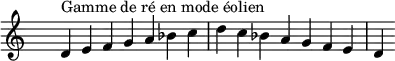 
\relative c' { 
  \clef treble \time 7/4 \hide Staff.TimeSignature d4^\markup { Gamme de ré en mode éolien } e f g a bes c d c bes a g f e d
}
