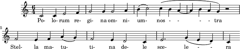 
\version "2.18.2"
\header {
  tagline = ##f
}
\score {
  \new Staff \with {
    %\remove "Time_signature_engraver"
  }
<<
  \relative c' {
    \key c \major
    \time 6/4
    \override TupletBracket #'bracket-visibility = ##f 
    \autoBeamOff

     %%% Polorum regina
     c2 c4 e2 f4 g2 g4 g2 a4 | b( c2) c4\( b a~ a b a g\) r2 |
     f2 e4 f a( g) | f2 e4 d2 c4 | e2. g4\( e d\) c

  }

  \addlyrics {
    Po- lo- rum re- gi- na om- ni- um- nos - - - - tra
    Stel- la ma- tu- ti- na de- le sce- le - - ra
  }
>>
  \layout {
     \override SpacingSpanner.common-shortest-duration = #(ly:make-moment 1/2)
    \context {
      \remove "Metronome_mark_engraver"
    }
  }
  \midi { \tempo 4 = 120 }
}
