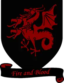 A coat of arms showing a red three-headed dragon on a black field over a scroll reading "Fire and Blood."