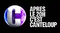 Ancien logo d'Après le 20 h C'est Canteloup du 10 octobre 2011 au 31 mai 2013.