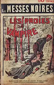 Les Messes noires. Les Proies du vampire.