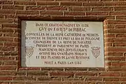 Plaque en mémoire de Guy du Faur de Pibrac, célèbre poète et parlementaire du 16e&nbsp;siècle.