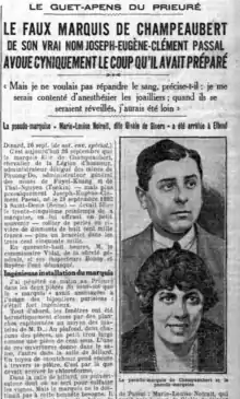 Article avec la photographie des suspects, titré « Le faux marquis de Champeaubert, de son vrai nom Joseph-Eugène-Clément Pascal, avoue cyniquement le coup qu'il avait préparé »