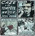 Un extrait de Tempête de neige, le premier épisode de Caze.