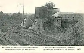 Destructions en gare, lors de la Première Guerre mondiale.