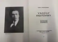 Frontispice (portrait photographique de Vassily Krestovsky) et page de titre (Lydie Krestovsky, "Vassily Krestovsky", préface et dessins originaux de E.A. Bourdelle, Paris, J. Povolozky, 1922)