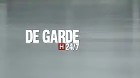 Image illustrative de l’article De garde 24/7