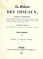 Couverture de son ouvrage La galerie des oiseaux du cabinet d'histoire naturelle du jardin du roi (réédition de 1834).