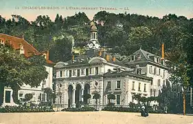 L'établissement thermal et les premiers hôtels de la société thermale au début du XXe&nbsp;siècle.