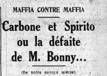 Titre à la une : Mafia contre Mafia. Carbone et Spirito ou la défaite de M. Bonny…