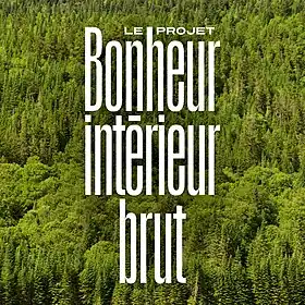 Image illustrative de l’article Le Projet Bonheur intérieur brut