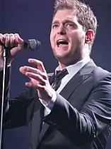 Michael Bublé.