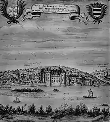 Le château et le village au XVIIe&nbsp;siècle.