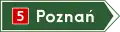 Panneau d'indication sur la route nationale (droga krajowa) n°5